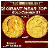 YO 1922 Grant Gold Commem Dollar Near Top Pop! 1 m