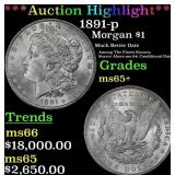 *Highlight* 1891-p Morgan Dollar $1 ms65+ SEGS (fc