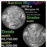 *Highlight* 1879-o Morgan Dollar $1 ms65 SEGS (fc)