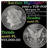 *Highlight* 1880-o Morgan Dollar TOP POP! $1 ms65