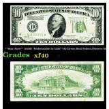 **Star Note** 1928B "Redeemable In Gold" $10 Green