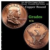 1oz .999 Fine Copper Bullion Round - Franklin Half