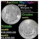 *Highlight* 1891-p Morgan Dollar $1 ms65+ SEGS (fc