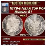 1879-s Morgan Dollar Near Top Pop! $1 ms67+ PL SEG