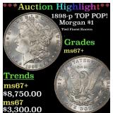 *Highlight* 1898-p Morgan Dollar TOP POP! $1 ms67+