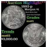 *Highlight* 1892-p Morgan Dollar $1 ms65 SEGS (fc)