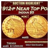 IO 1912-p Gold Indian Half Eagle Near Top Pop! $5