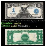 1899 "Black Eagle" $1 large size Silver Certificat