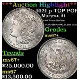 *Highlight* 1921-p Morgan Dollar TOP POP! $1 ms67+