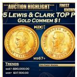 1905 Lewis & Clark Gold Commem Dollar TOP POP! 1 m