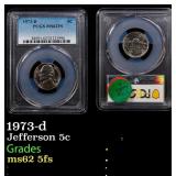 PCGS 1973-d Jefferson Nickel 5c ms62 5fs PCGS