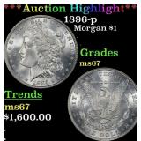 *Highlight* 1896-p Morgan Dollar $1 ms67 SEGS (fc)