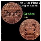 1oz .999 Fine Copper Bullion Round - Silver Certif