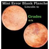 Mint Error Blank Planchet Lincoln Cent 1c Grades U