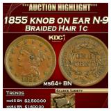 1855 knob on ear Braided Hair Large Cent N-9 1c ms