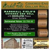 171- Rare Peace Circ MARSHALL FIELDS 10 $1 Roll Gr