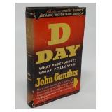D DAY WHAT PRECEDED IT WHAT FOLLOWED  JOHN GUNTHER