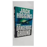 ON DANGEROUS GROUND  JACK HIGGINS  1ST PRINTING