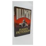 DILLINGER  HARRY PATTERSON  1ST EDITION