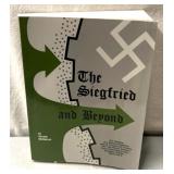 The Siegfried and Beyond book World War II