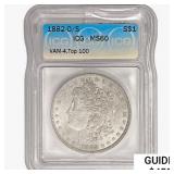 1882-O/S Morgan Silver Dollar ICG MS60 VAM-4