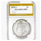 1878-S Morgan Silver Dollar PGA MS66 DMPL