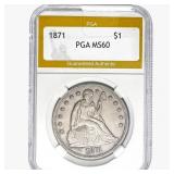 1871 Seated Liberty Dollar PGA MS60