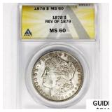 1878 Rev 79 Morgan Silver Dollar ANACS MS60