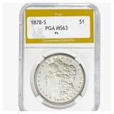 1878-S Morgan Silver Dollar PGA MS63 PL