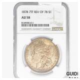 1878 REV78 Morgan Silver Dollar NGC AU58