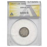 1904-S Barber Dime ANACS GOOD6