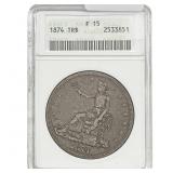 1874 Silver Trade Dollar ANACS F15