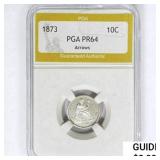 1873 Seated Liberty Dime PGA PR64 Arrows