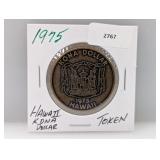 1975 Hawaii Kona Dollar Token