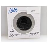 1828 1/4 Mexico Libertad