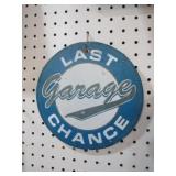 9" RD METAL LAST GARAGE SIGN