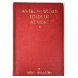 WHERE THE WORLD FOLDS UP AT NIGHT - WILSON