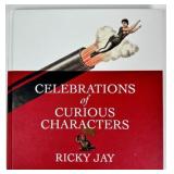 CELEBRATIONS OF CURIOUS CHARACTERS