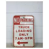 No Parking truck loading only metal sign