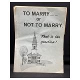 Vintage To Marry or Not to Marry that is the ?