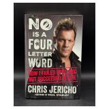 Signed Chris Jericho No is a four letter word