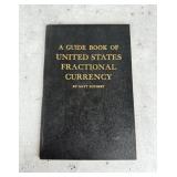 A Guide Book Of United States Fractional Currency